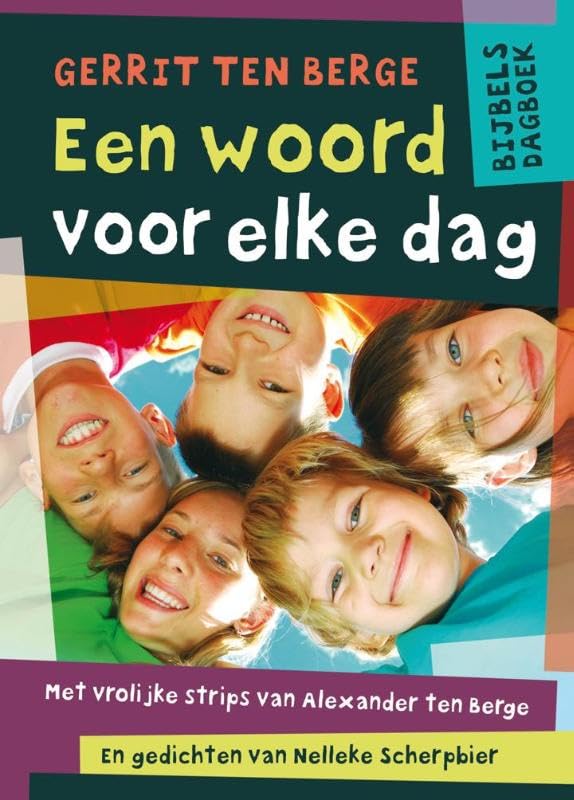 Een woord voor elke dag: bijbels dagboek book