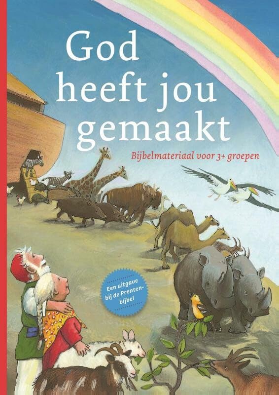 God heeft jou gemaakt: bijbelmateriaal voor 3+ groepen book