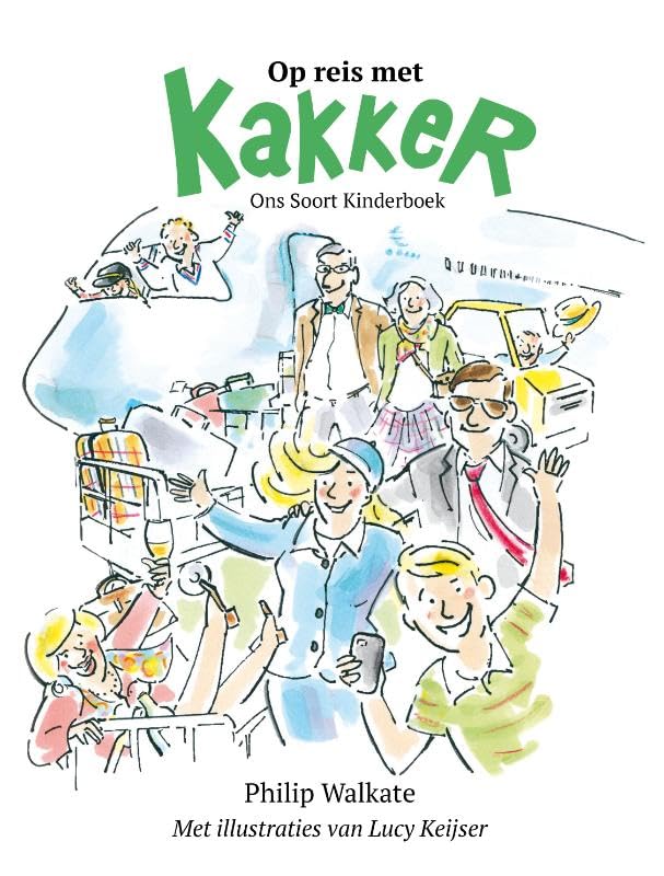 Op reis met Kakker (Kakker-reeks, 3) Humour & Satire