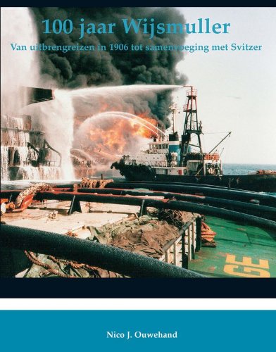 100 jaar Wijsmuller: van uitbrengreizen in 1906 tot samenvoeging met Svitzer book