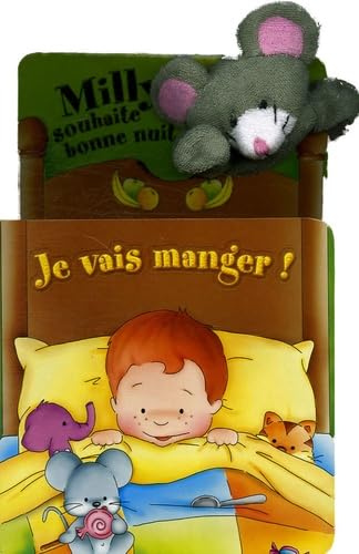 Je vais manger-Milly souhaite bonne nuit book