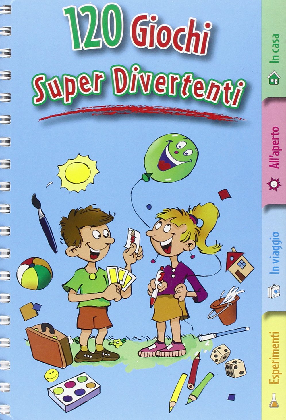 120 Giochi Superdivertenti: In casa, all'aperto, in viaggio, prova book