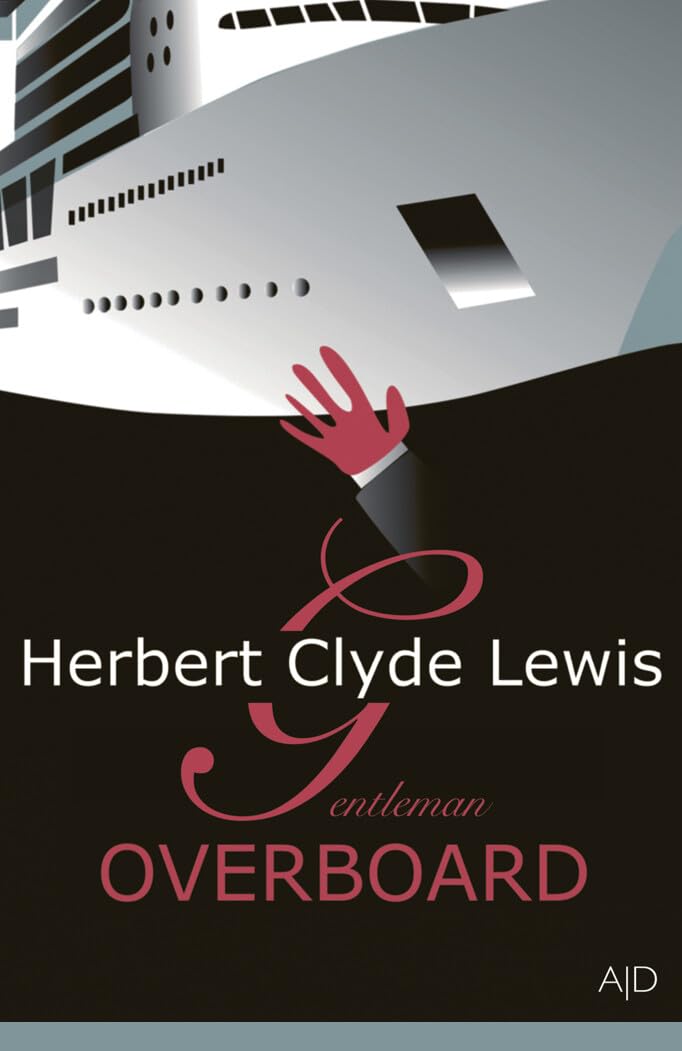 Gentleman overboard (Klassiek Domein) Contemporary literature