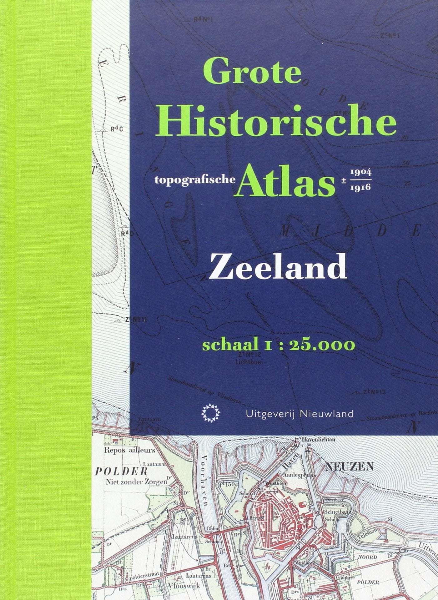Grote Historische Topografische Atlas Zeeland (Historische provincie atlassen) Geology & Geography