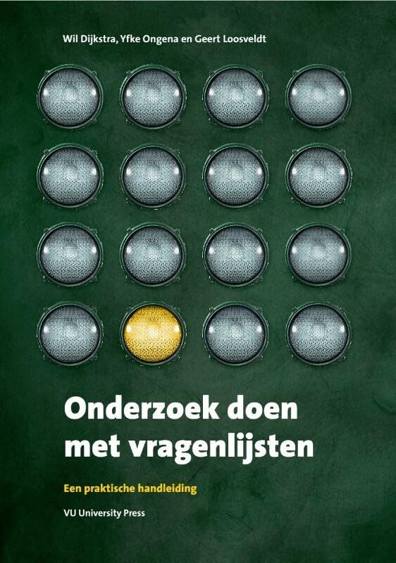 Onderzoek doen met vragenlijsten: een praktische handleiding Social Sciences