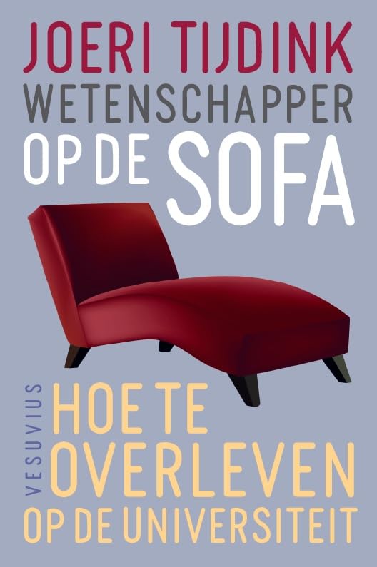 Wetenschappers op de sofa: hoe te overleven op de universiteit book