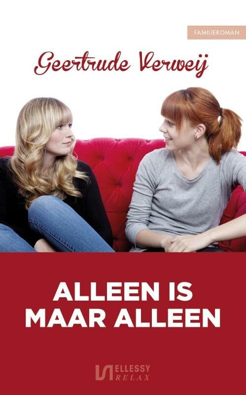 Alleen is maar alleen: familieroman book