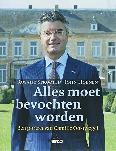 Alles moet bevochten worden: een portret van Camille Oostwegel Memories
