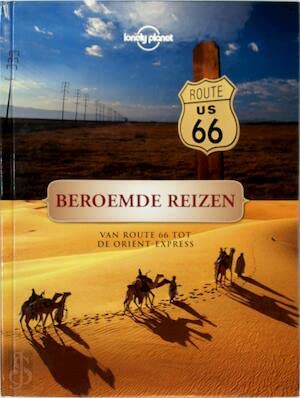 Beroemde reizen: van Route 66 tot de Oriënt-Express Books