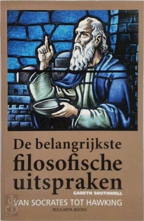 De belangrijkste filosofische uitspraken: van Socrates tot Hawking Books