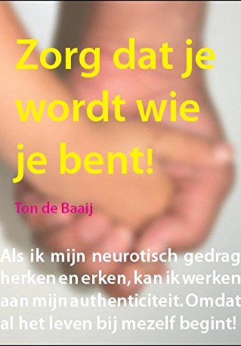 Zorg dat je wordt wie je bent book