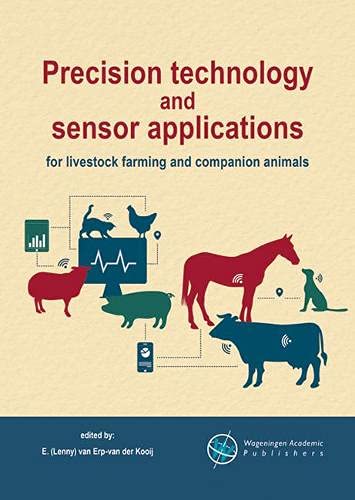 Precision Technology and Sensor Applications for Livestock Farming and Companion Animals Natural Sciences