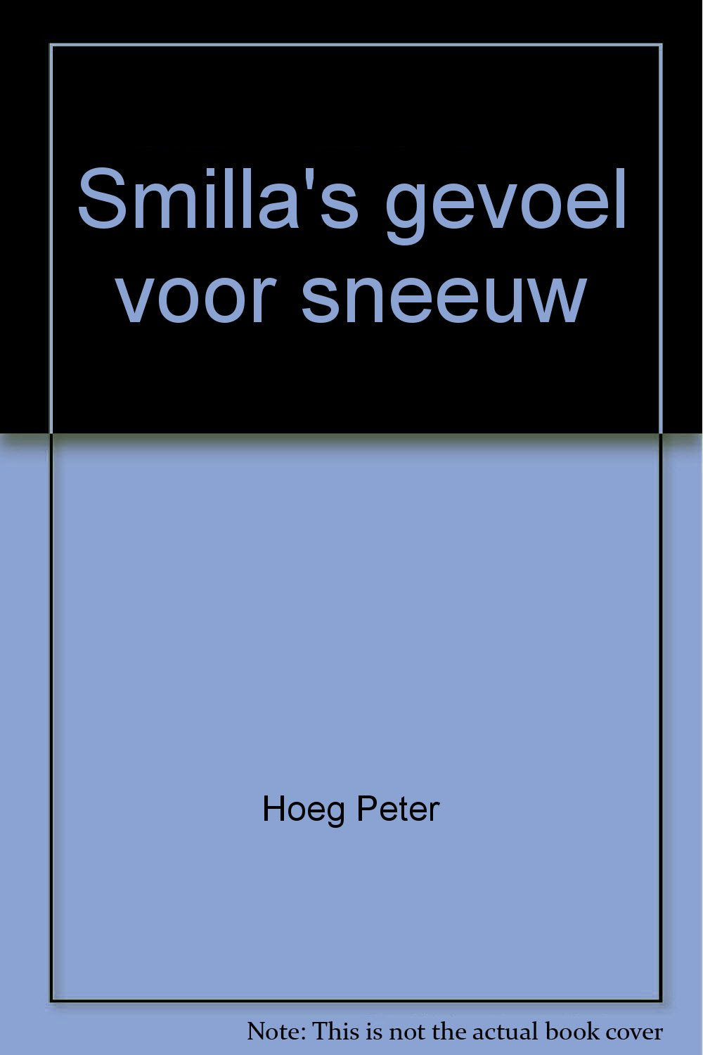 De Standaard thriller 2: Smilla's gevoel voor sneeuw book