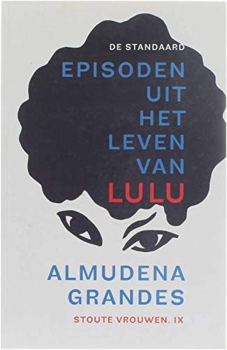 Episoden uit het leven van Lulu (Stoute vrouwen, Band 9) Books