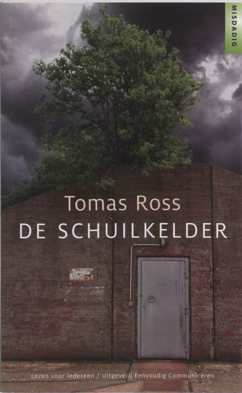 De schuilkelder (Misdadig) Novels & Short Stories