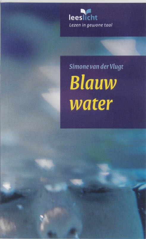 Blauw water (Lezen voor iedereen, Band 13) Novels & Short Stories