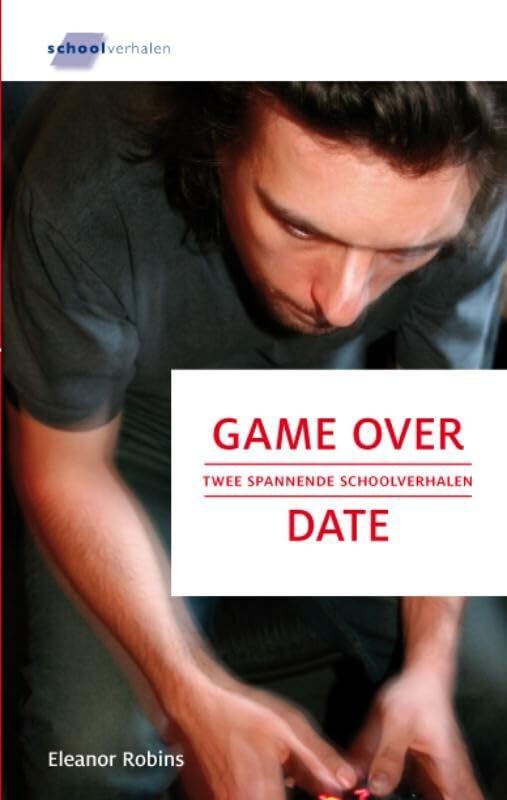 Game over / Date: twee spannende schoolverhalen book