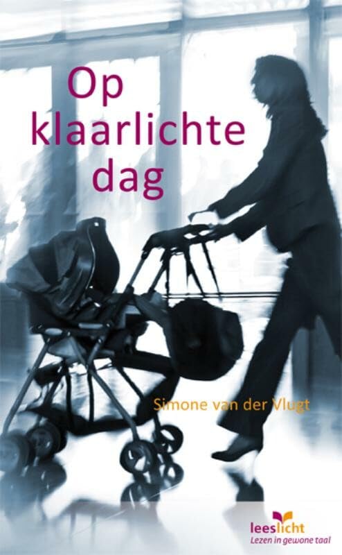Op klaarlichte dag (Lezen voor iedereen) Contemporary literature