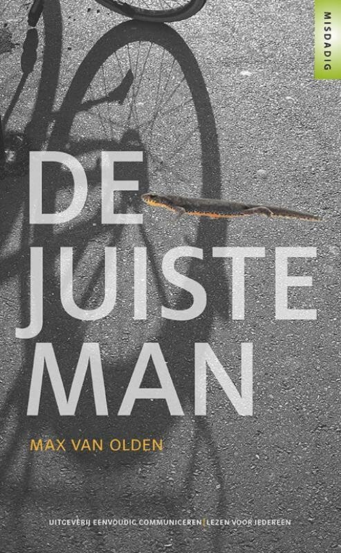 De juiste man: in makkelijke taal (Lezen voor iedereen) Novels & Short Stories