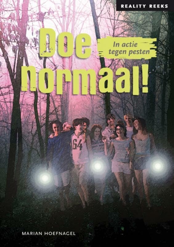 Doe normaal!: in actie tegen pesten book