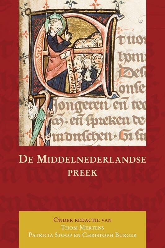 De Middelnederlandse preek: De Middelnederlandse preek (MSB, 116) Politics & History