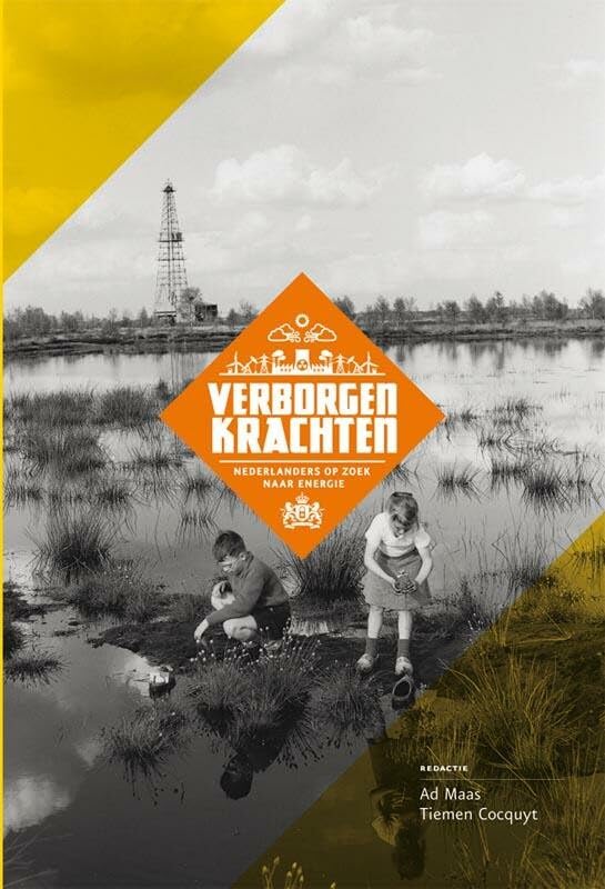 Verborgen krachten: Nederlanders op zoek naar energie book