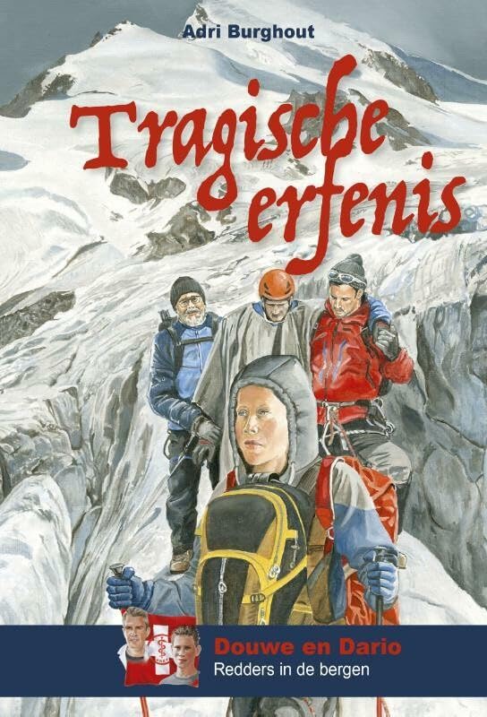 Tragische erfenis: Redders in de bergen book