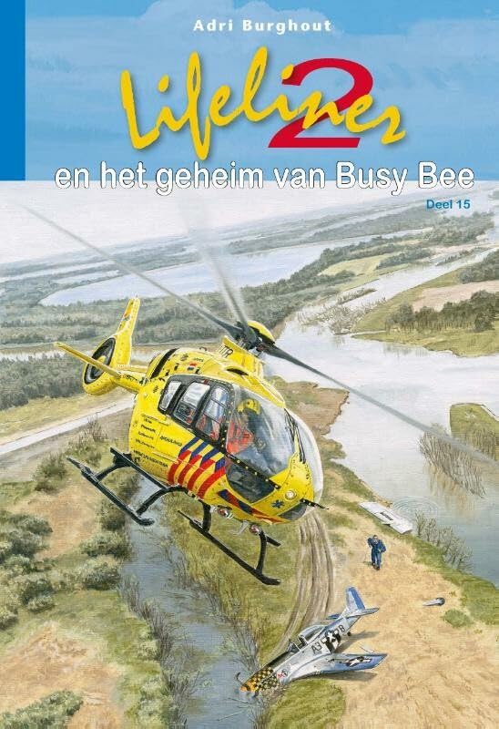 Lifeliner 2 en het geheim van Busy Bee book