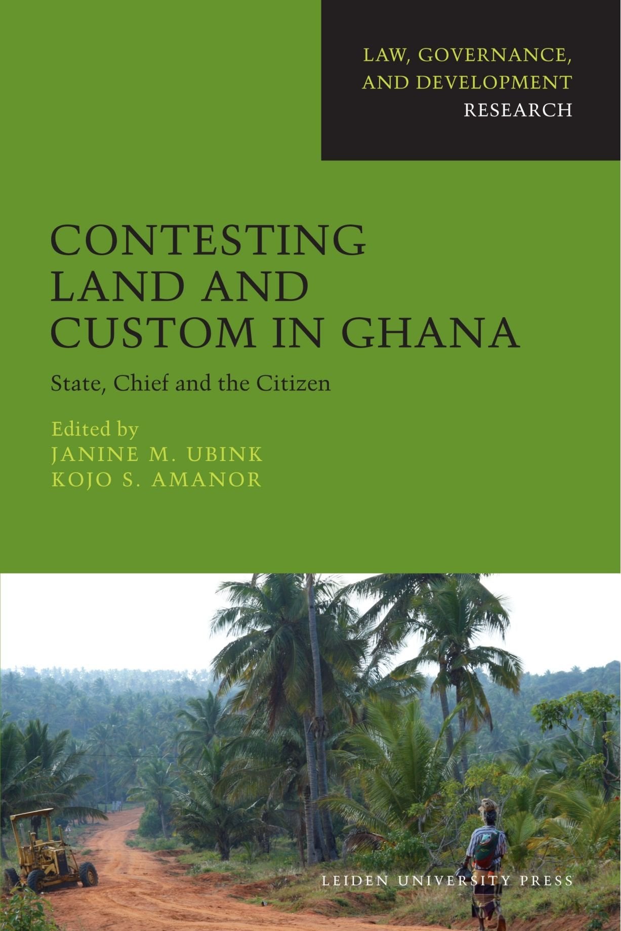 Contesting Land and Custom in Ghana: State, Chief and the Citizen book