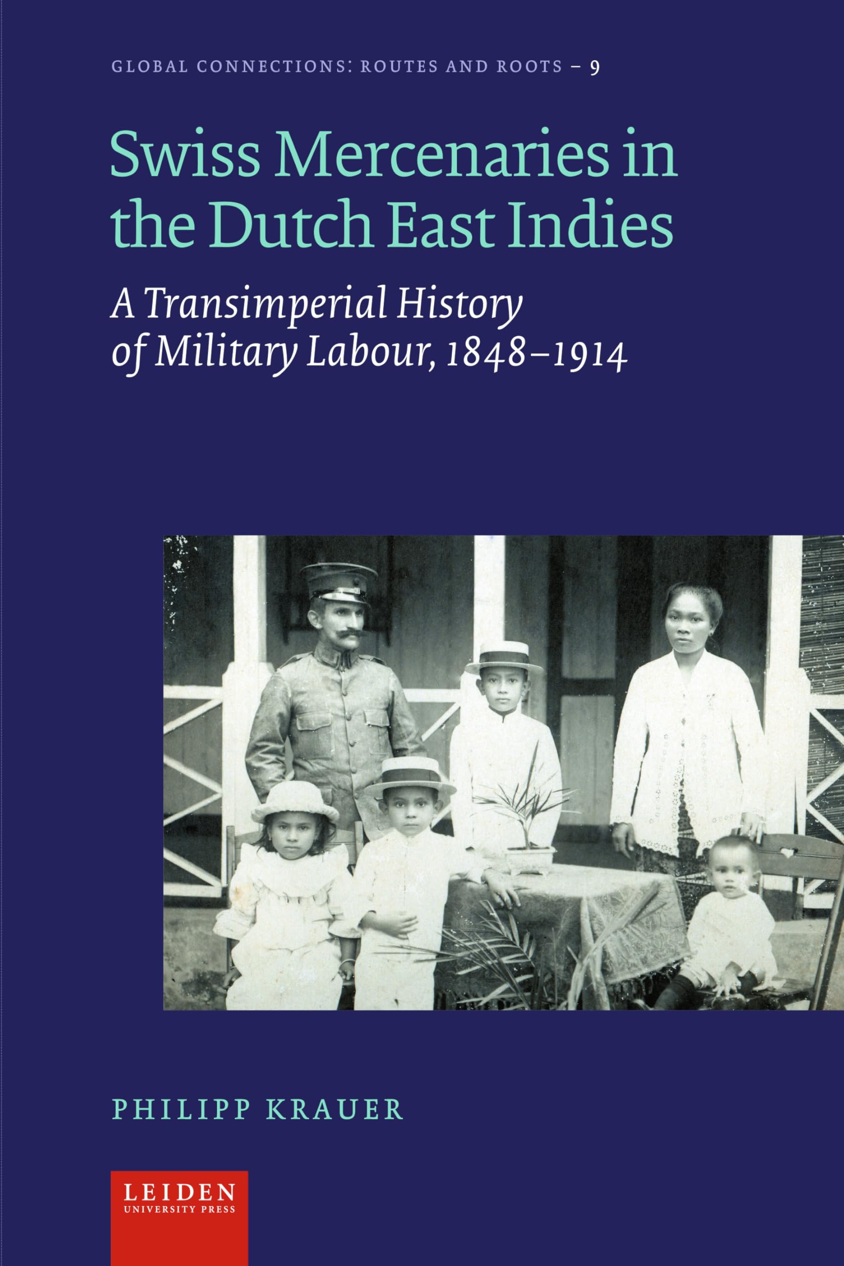 Swiss Mercenaries in the Dutch East Indies Politics & History
