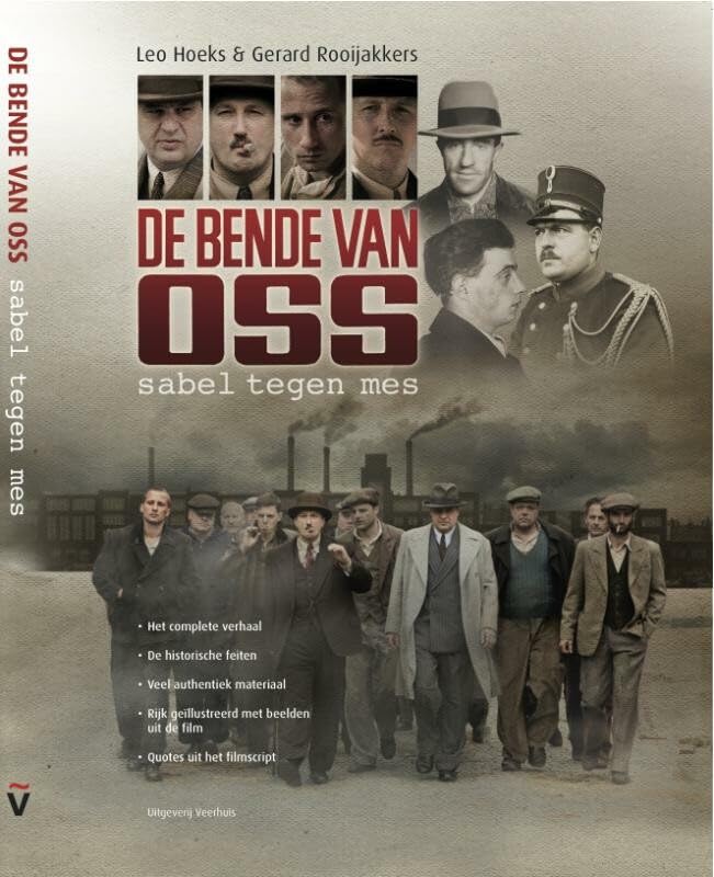 De bende van Oss: Chicago aan de Maas : historische achtergronden bij de film book