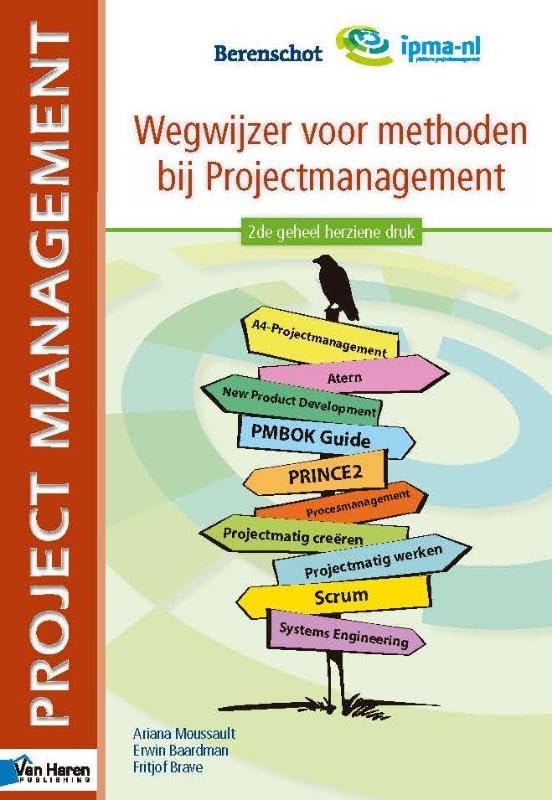 Wegwijzer Voor Methoden Bij Projectmanagement - 2de Geheel Herziene Druk book