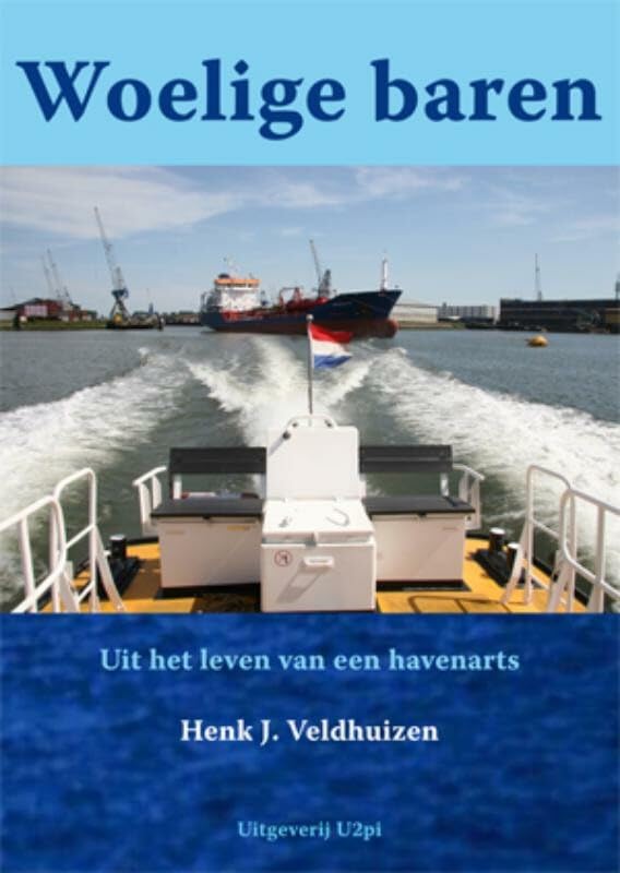 Woelige baren: uit het leven van een havenarts book