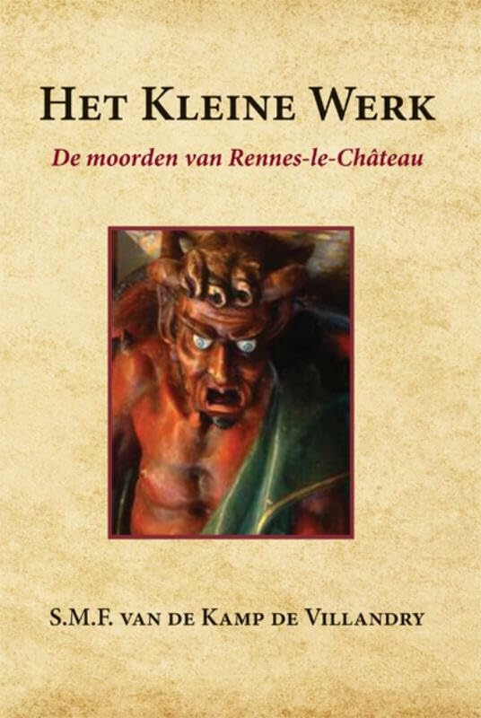 Het kleine werk: de moorden van Rennes-le-Château Religion & Esotericism