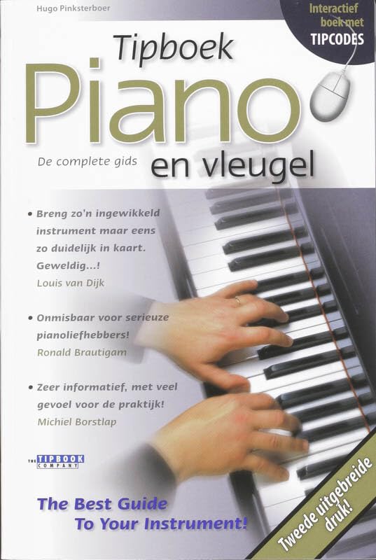 Tipboek piano en vleugel: de complete gids book