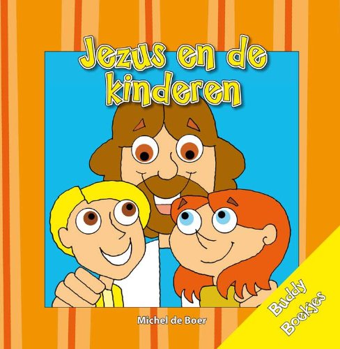 Jezus en de kinderen (Buddy Boekjes) Non-fiction