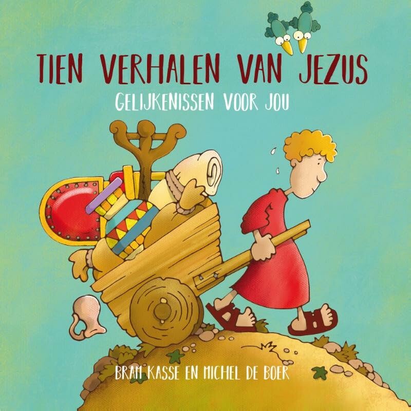 Tien verhalen van Jezus: gelijkenissen voor jou book