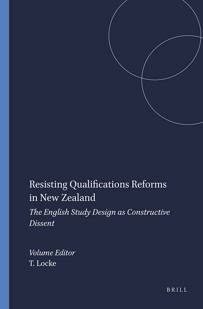 Resisting Qualifications Reforms in New Zealand: The English Study Design as Constructive Dissent Film, Art & Culture