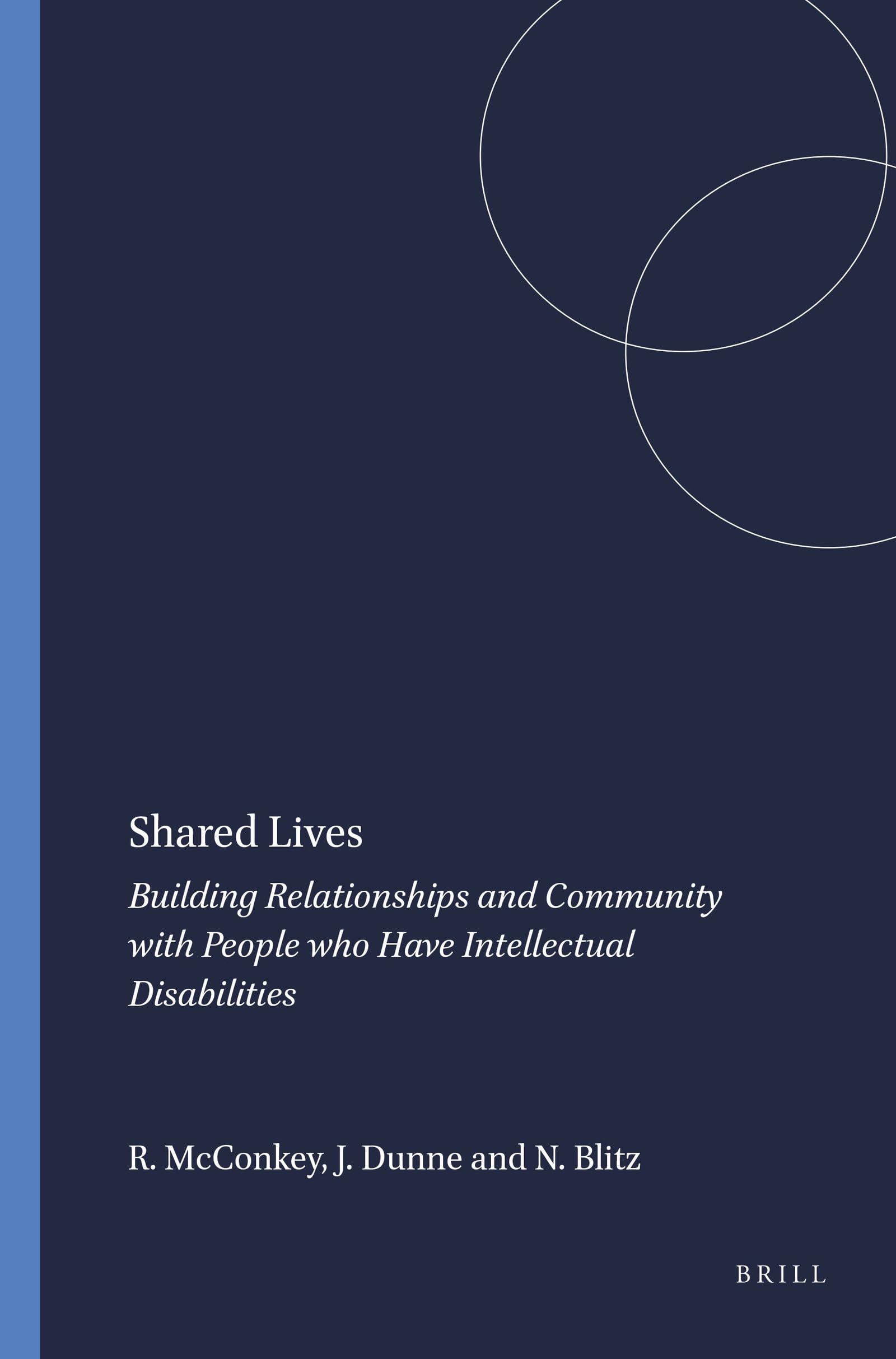 Shared Lives: Building Relationships and Community with People who Have Intellectual Disabilities book