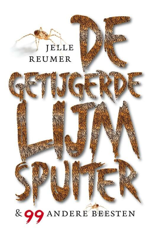 De getijgerde lijmspuiter & 99 andere beesten book