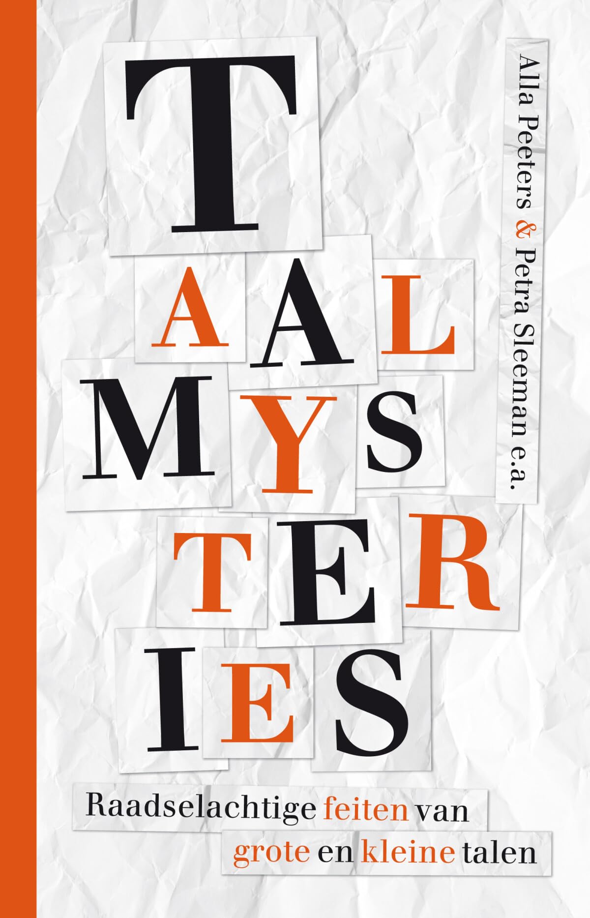 Taalmysteries: raadselachtige feiten van grote en kleine talen book