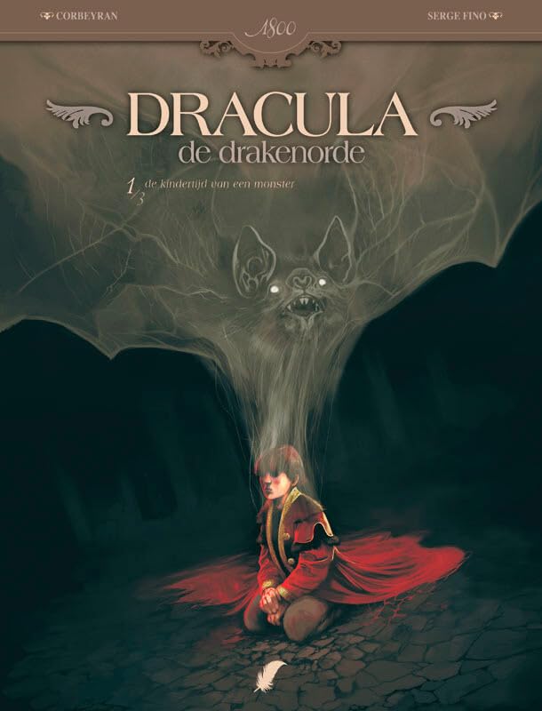 Dracula - De drakenorde 1: De kindertijd van eeen monster (Collectie 1800 - Dracula - De drakenorde, 1) Books