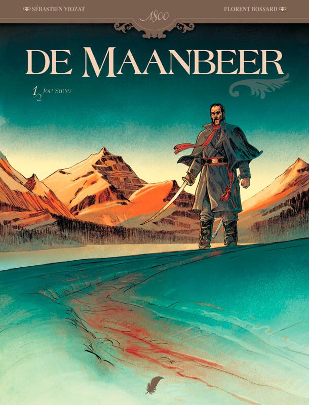 De maanbeer 1: Fort Sutter (Collectie 1800 - De maanbeer, 1) Books