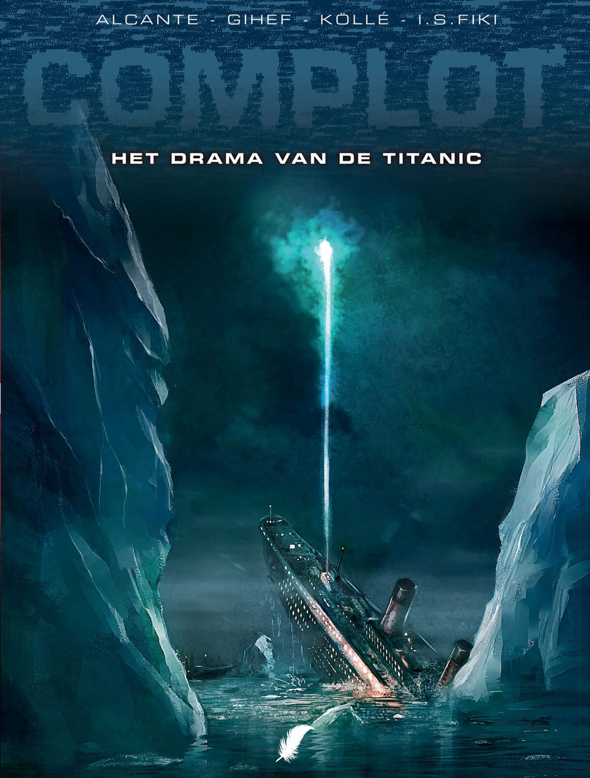 Complot - D04 Het Drama Van De Titanic (Complot, 4) Books