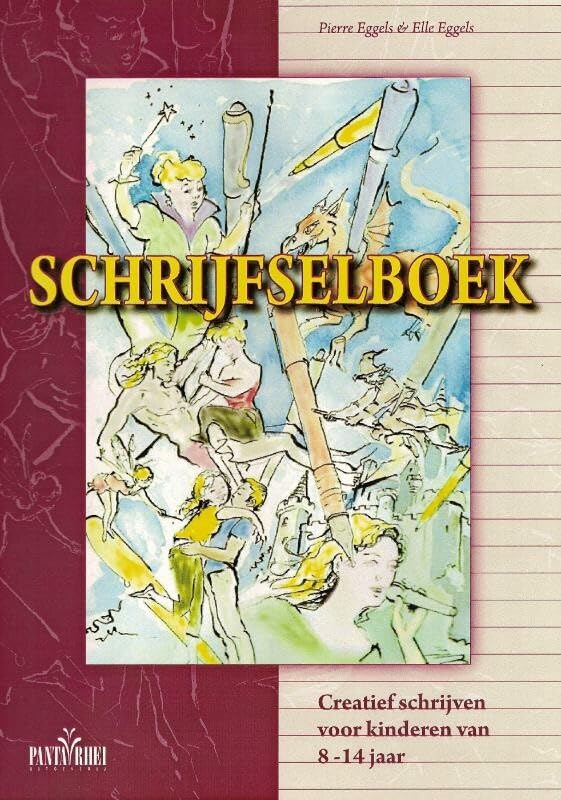 Schrijfselboek: creatief schrijven voor kinderen van 8-14 jaar book