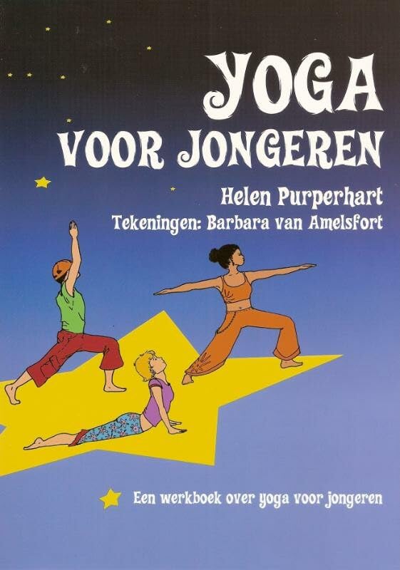 Yoga voor jongeren: een werkboek over yoga voor jongeren book