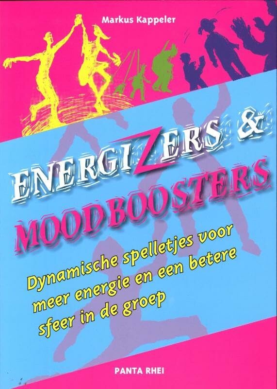 Energizers en Moodboosters: dynamische spelletjes voor meer energie en een betere sfeer in de groep book