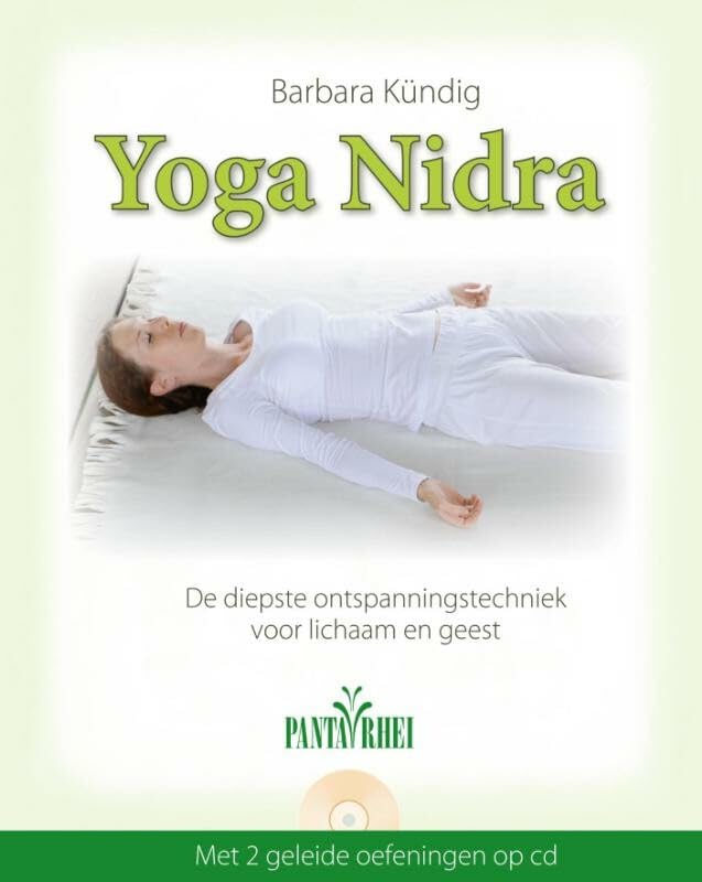 Yoga Nidra: de diepste ontspanningstechniek voor lichaam en geest book