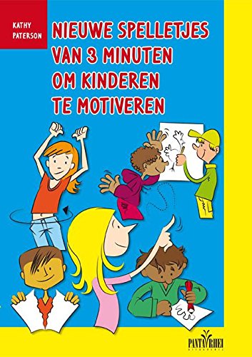 Nieuwe spelletjes van 3 minuten om kinderen te motiveren: korte spelletjes en activiteiten voor kinderen van 6-12 jaar book