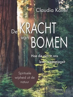 De kracht van bomen: hoe die zich in ons leven weerspiegelt : leermeesters en begeleiders op ons levenspad Leisure, Home & Garden
